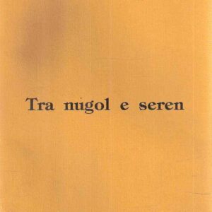 TRA NUGOL E SEREN