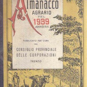 ALMANACCO AGRARIO PEL 1939