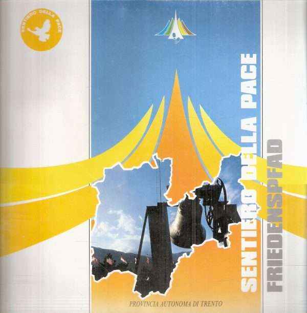 SENTIERO DELLA PACE - FRIEDENSPFAD