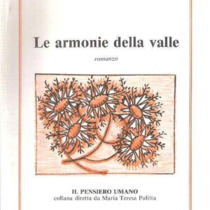 LE ARMONIE DELLA VALLE