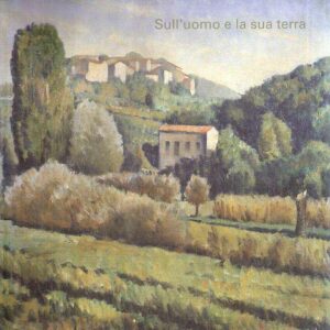 SULL'UOMO E LA SUA TERRA