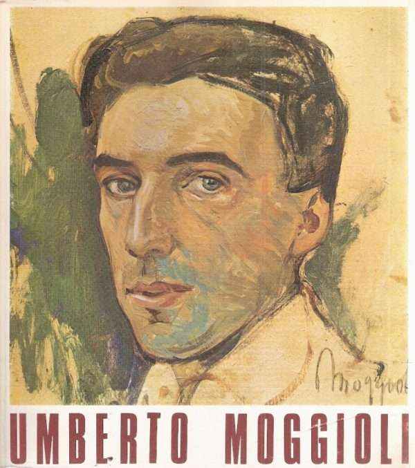 UMBERTO MOGGIOLI 1886 - 1919