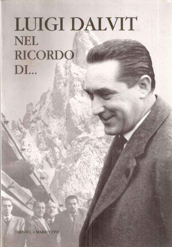 LUIGI DALVIT NEL RICORDO DI...