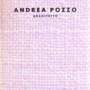 ANDREA POZZO ARCHITETTO (1642 1709)