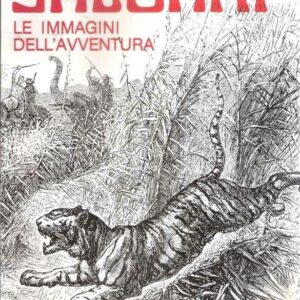 SALGARI LE IMMAGINI DELL'AVVENTURA