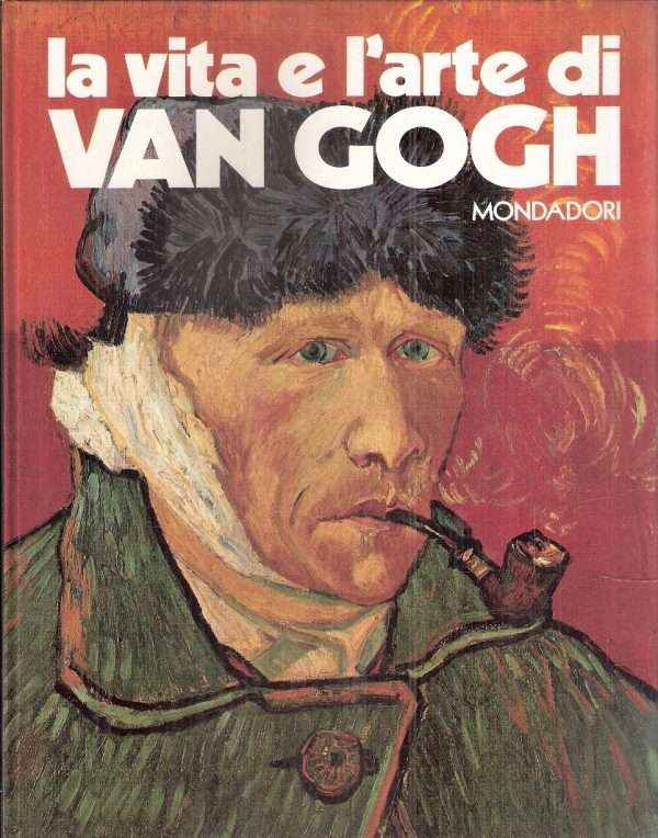 LA VITA E L'ARTE DI VAN GOGH