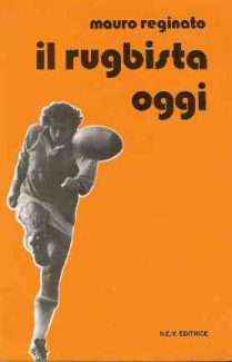 IL RUGBISTA OGGI