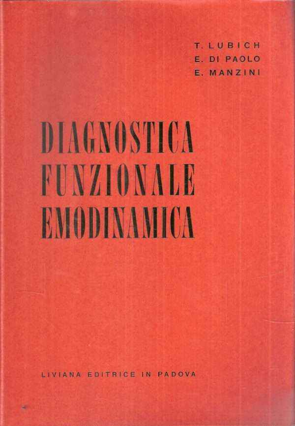 DIAGNOSTICA FUNZIONALE EMODINAMICA