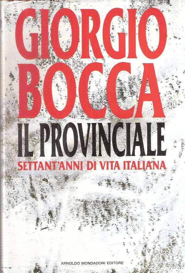 IL PRROVINCIALE SETTANT'ANNI DI VITA ITALIANA
