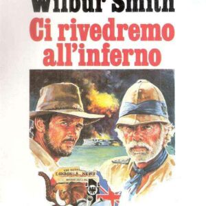 CI RIVEDREMO ALL'INFERNO