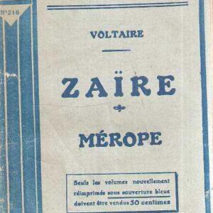 ZAIRE TRAGEDIE EN CINQ ACTES, EN VERS - MEROPE TRAGEDIE EN CINQ ACTES, EN VERS