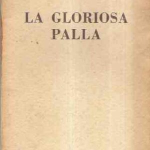 LA GLORIOSA PALLA