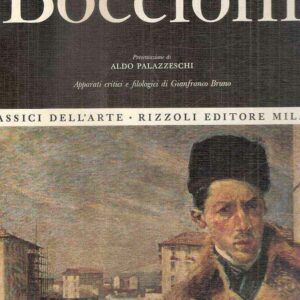 L'OPERA COMPLETA DI BOCCIONI