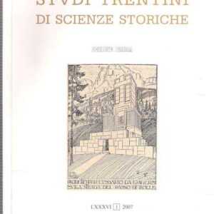 STUDI TRENTINI DI SCIENZE STORICHE LXXXVI SEZIONE PRIMA