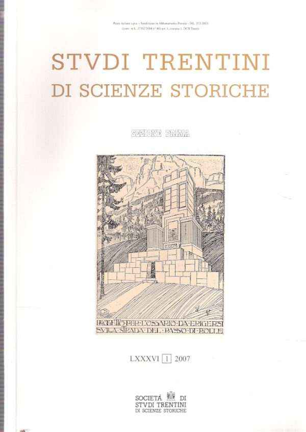 STUDI TRENTINI DI SCIENZE STORICHE LXXXVI SEZIONE PRIMA