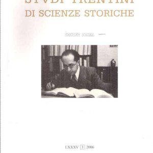 STUDI TRENTINI DI SCIENZE STORICHE LXXXV SEZIONE PRIMA
