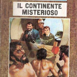 IL CONTINENTE MISTERIOSO