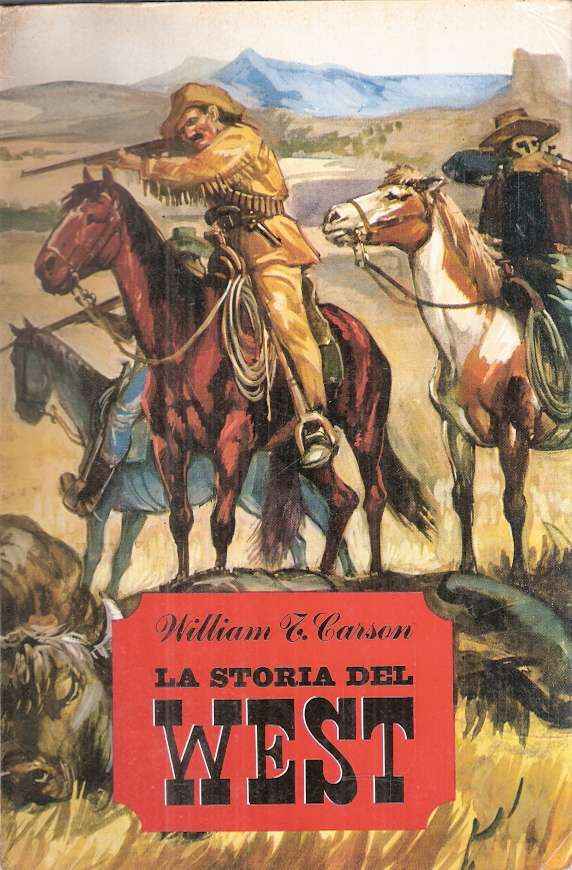 LA STORIA DEL WEST