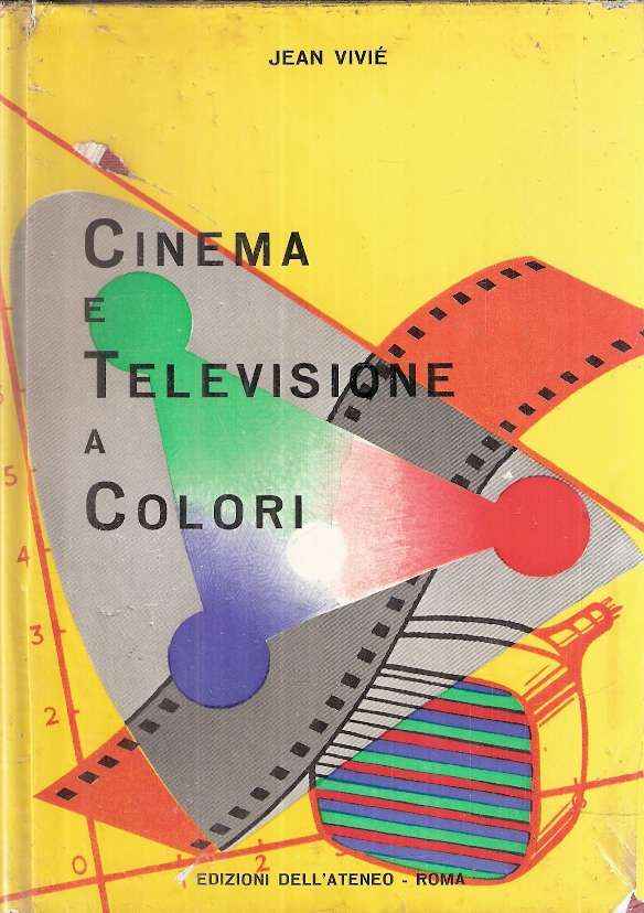CINEMA E TELEVISIONE A COLORI