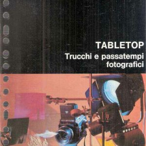 TABLETOP TRUCCHI E PASSATEMPI FOTOGRAFICI