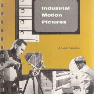 INDUSTRIAL MOTION PICTURES