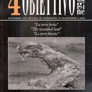 OBIETTIVO IMMAGINE 4 - "LA TERRA FERITA"