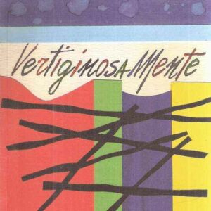 VERTIGINOSAMENTE