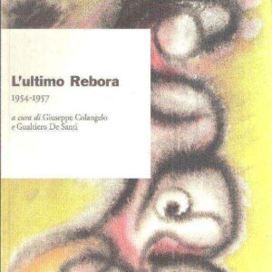 L'ULTIMO REBORA 1954-1957