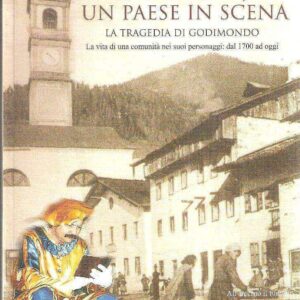 PRADE, UURLO CHRISTIANN PAESE IN SCENA - LA TRAGEDIA DI GODIMONDO