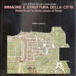 IMMAGINE E STRUTTURA DELLA CITTA'