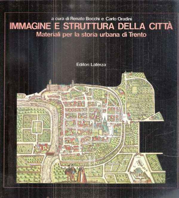 IMMAGINE E STRUTTURA DELLA CITTA'