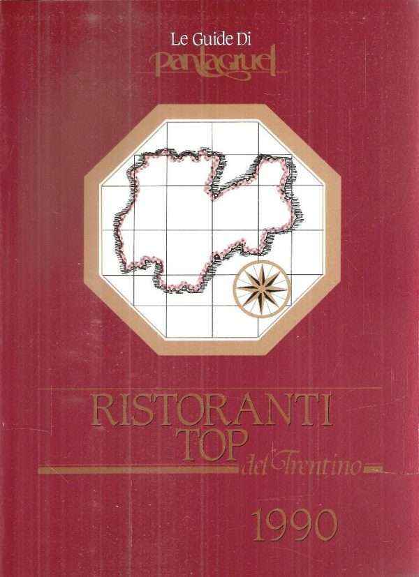RISTORANTI TOP DEL TRENTINO 1990