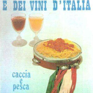 GUIDA GASTRONOMICA E DEI VINI D'ITALIA