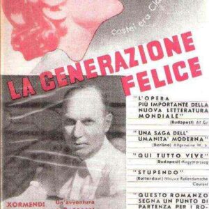LA GENERAZIONE FELICE