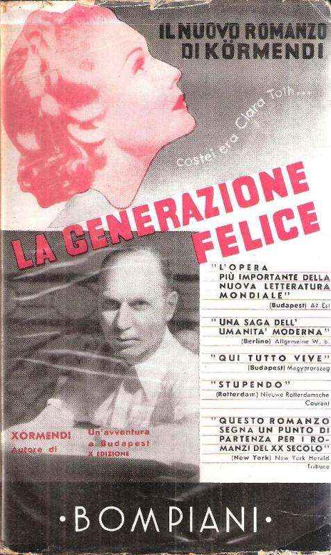 LA GENERAZIONE FELICE
