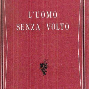 L'UOMO SENZA VOLTO