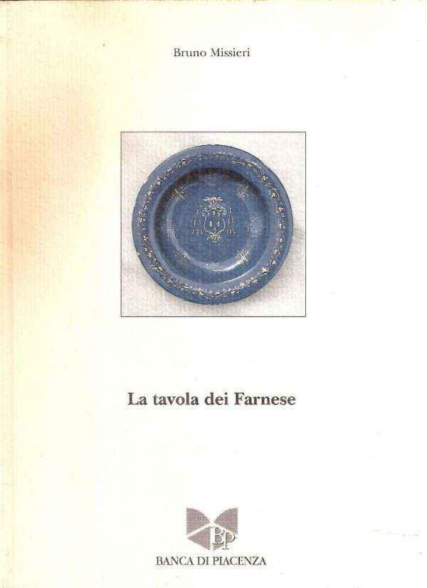 LA TAVOLA DEI FARNESE