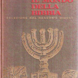 IL MONDO DELLA BIBBIA