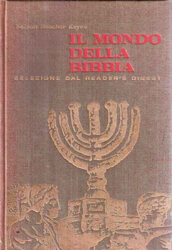 IL MONDO DELLA BIBBIA