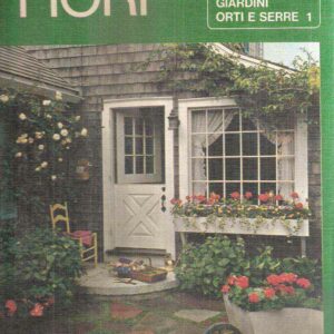 CONOSCERE E COLTIVARE I FIORI