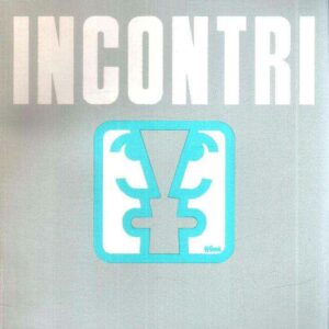 INCONTRI