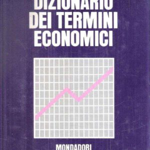 DIZIONARIO DEI TERMINI ECONOMICI