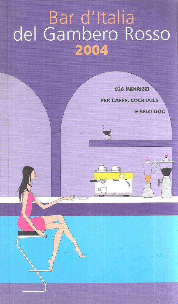 BAR D'ITALIA DEL GAMBERO ROSSO 2004