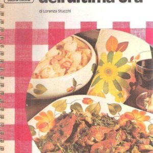 I MENU' DELL'ULTIMA ORA