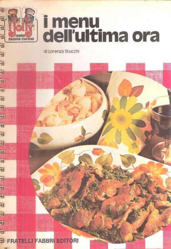 I MENU' DELL'ULTIMA ORA
