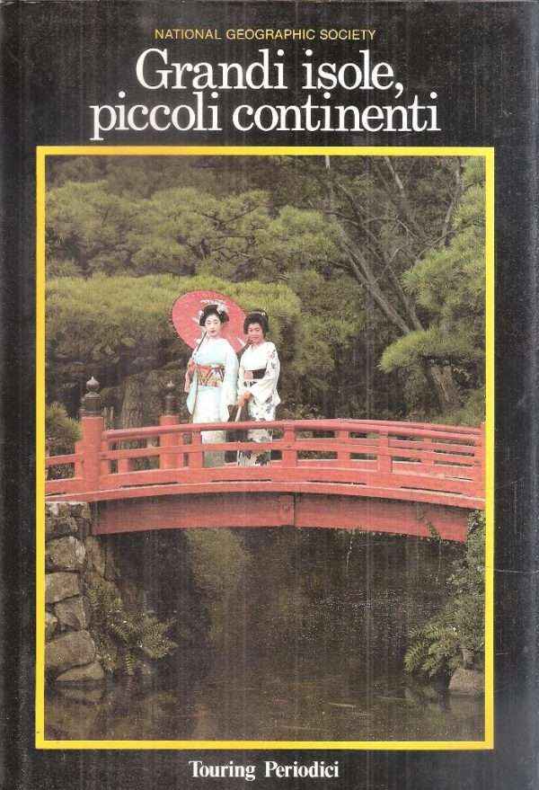 GRANDI ISOLE, PICCOLI CONTINENTI
