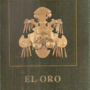 EL ORO Y LAS CULTURAS PRECOLOMBINAS