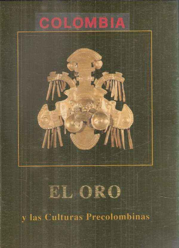 EL ORO Y LAS CULTURAS PRECOLOMBINAS
