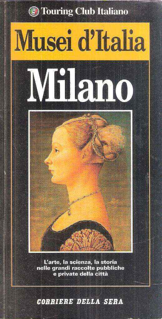 MUSEI D'ITALIA - MILANO