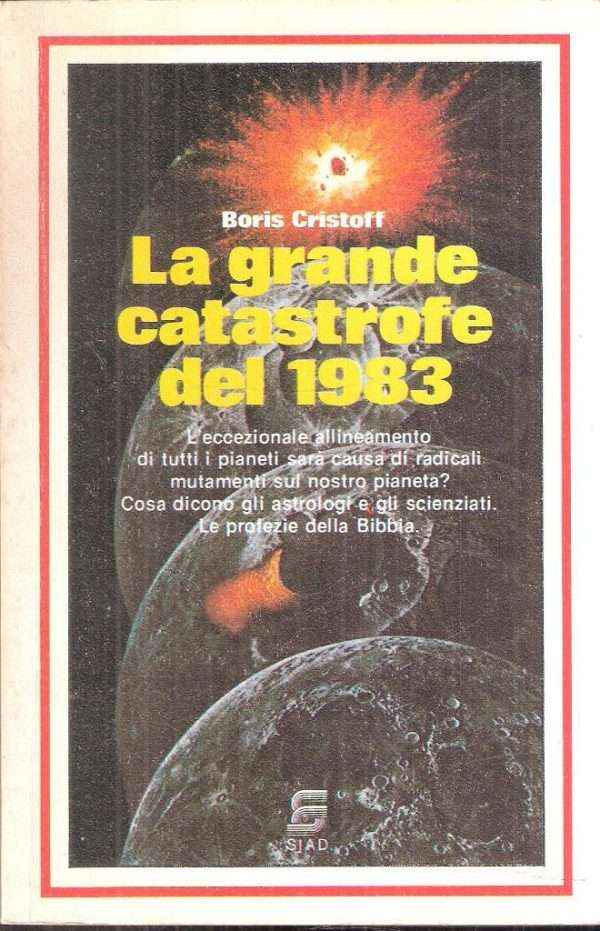 LA GRANDE CATASTROFE DEL 1983